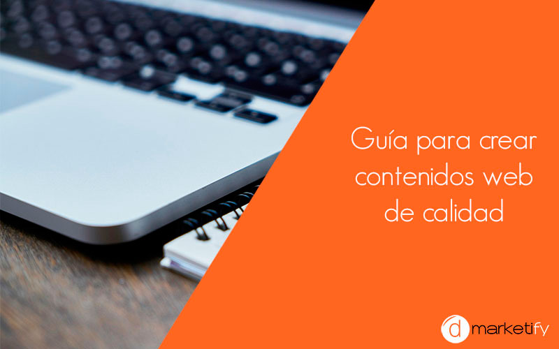 Guía para crear contenidos web de calidad