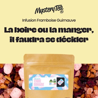 Nouvelle infusion Framboise Guimauve